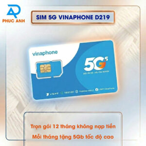 Sim 4G Vinaphone gói D219 trọn gói 12 tháng. Mỗi tháng tặng 5.5Gb tốc độ cao