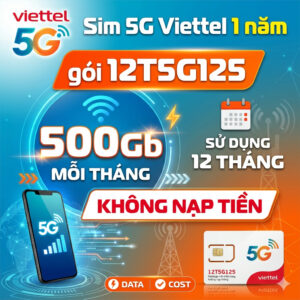 Sim 5G Viettel 12T5G125 – Gói Cước 5G Viettel 1 Năm DATA Khủng 500GB/Tháng