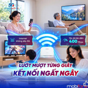 Bộ phát wifi 5G Mobifone kèm sim không giới hạn dung lượng 14 tháng